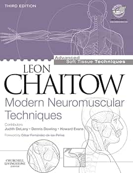 Modern Neuromuscular Techniques, 3e (Advanced Soft Tissue